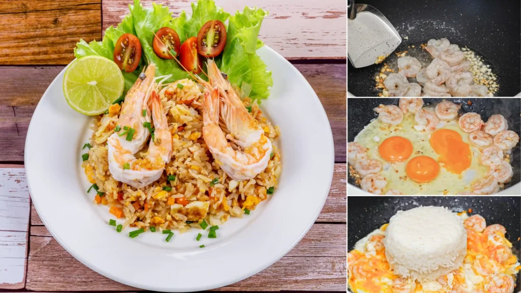ข้าวผัดกุ้ง พร้อมเครื่องเคียงในจาน และภาพประกอบขั้นตอนการผัดข้าวผัดกุ้งในกระทะ 3 ขั้นตอน